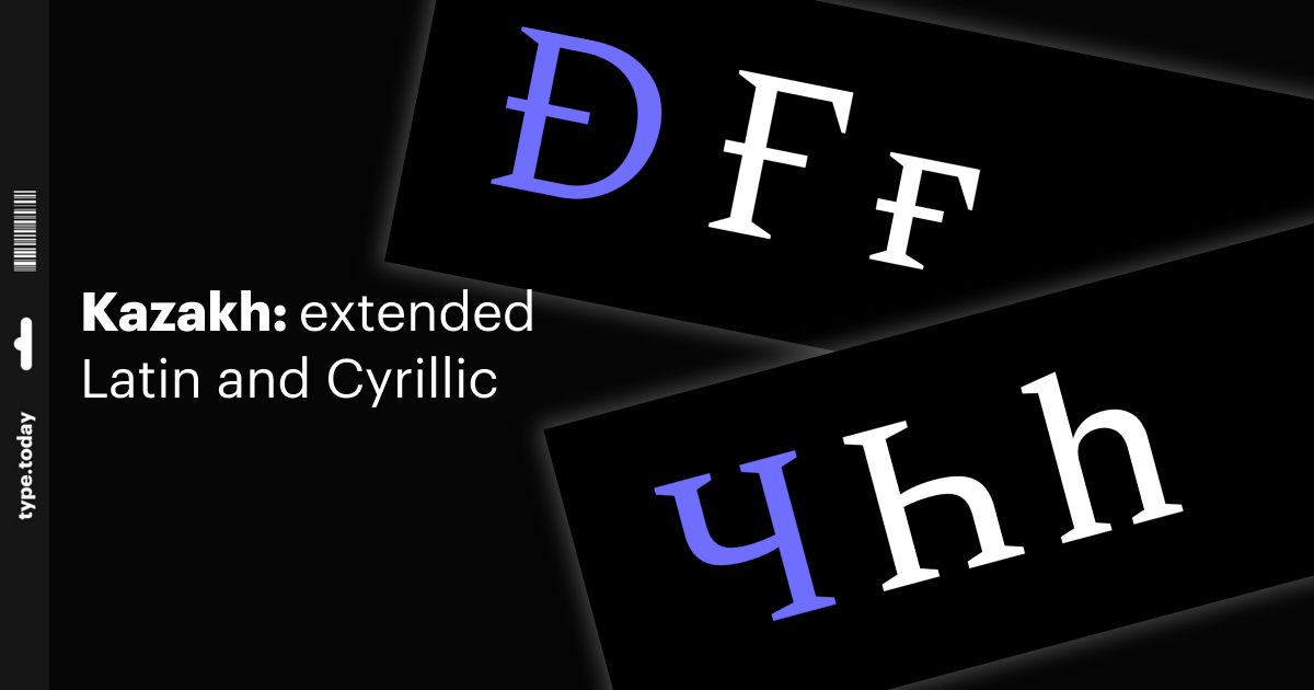 Kazakh extended Latin and Cyrillic